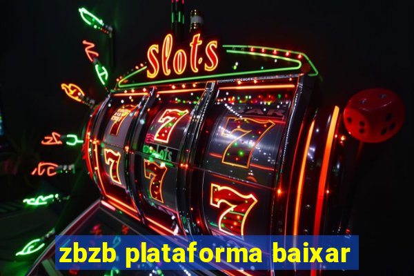 zbzb plataforma baixar